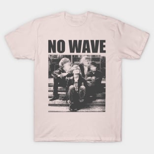 listen to no wave T-Shirt